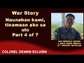 Lagu War Story: Naunahan kami, tinamaan ako sa ulo (SSg Meshach Aynaga, 27IB)