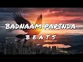 Lagu Badnaam Parinda 🕊️ | Trending Song 2026