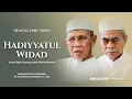 Lagu HADIYYATUL WIDAD - KH. ANIQ MUHAMMAD MAKKI, B. Sc., MA. (Official Lyric Video )