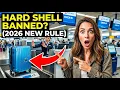 Why Airlines Are REJECTING Hard Shell Suitcases in 2026