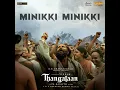 Minikki Minikki (From "Thangalaan") (Tamil) - G V Prakash Kumar, Sinduri Vishal & Uma Devi