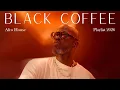 Lagu Afro House 2026 | Deep Melodic Set | Black Coffee Vibes