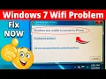 Fix - Windows Was unable to connect to wifi Windows 7 Problem PC WiFi Problem