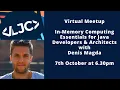 In-Memory Computing Essentials for Java Developers Architects