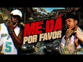 ME DÁ POR FAVOR - MC Magrinho e MC Saci - DJ TH Do Primeiro, DJ Nardiin e Deiveson Alves