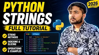 Python Strings Full Tutorial String Methods Indexing Operations 2026