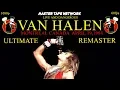 VAN HALEN Live in Montreal 1984 Ultimate Remaster Live \u0026 Dangerous 1080p
