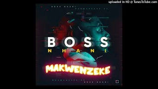 boss nhani seku wruff feat toolz umazelaphi u0026 static gqom 