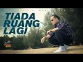 Download Lagu TIADA RUANG LAGI - Andra Respati (Official Music Video)