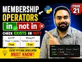 Python Membership Operators in not in Explained Python Tutorial in Hindi Episode 21