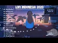 Download Lagu Lo-Fi  Indonesia - lofi indonesia album cover - lagu enak didengar untuk menemani waktu santai 2020