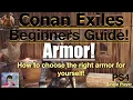 Armor Conan Exiles Beginners Guide 2022