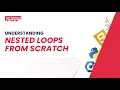Understanding Nested Loops from Scratch Coding Basics Tutorials by Masai