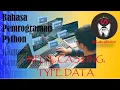 APA ITU PADA BAHASA PEMROGRAMAN PYTHON DAN BAGAIMANA CARA USER
