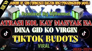 Download Atrasi KOL kay Manyak Na X Dina GID KO Virgin BUDOTS_DjRonnel Remix MP3