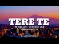 Lagu Tere Te(lyrics) - Ap Dhillon - Gurinder Gill - Shinda Kahlon - New punjabi songs 2021