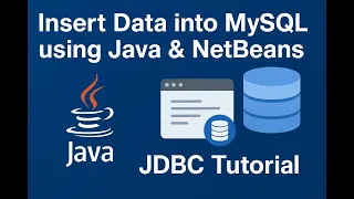 Insert Data into MySQL using Java NetBeans JDBC Tutorial