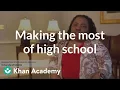 Making the most of high school classes