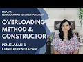 Penjelasan dan Contoh Overloading Method dan Constructor Pemrograman Berorientasi Objek