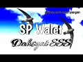 SP. Walet Dahsyat SSS