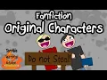 FANFICTION ORIGINAL CHARACTERS - Terrible Writing Advice