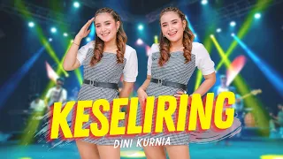 Download Dini Kurnia - Keseliring (Official Music VIdeo ANEKA SAFARI) MP3