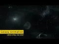 Galaxy Animation Pure CSS HTML Only Galaxy Animation