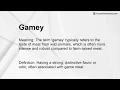 Gamey Meaning