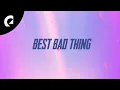 Download Lagu waykap feat. Mia Pfirrman - Best Bad Thing (Official Lyric Video)