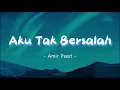 Download Lagu Aku Tak Bersalah Amir Pearl Lirik
