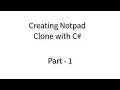 Creating a Notepad clone with C - Part-1