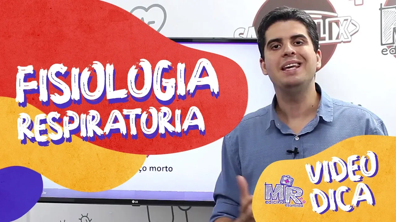 Fisiologia respiratória - Aula pílula SanarFlix