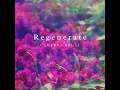Regenerate