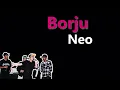 NEO - Borju (Lirik Lagu)