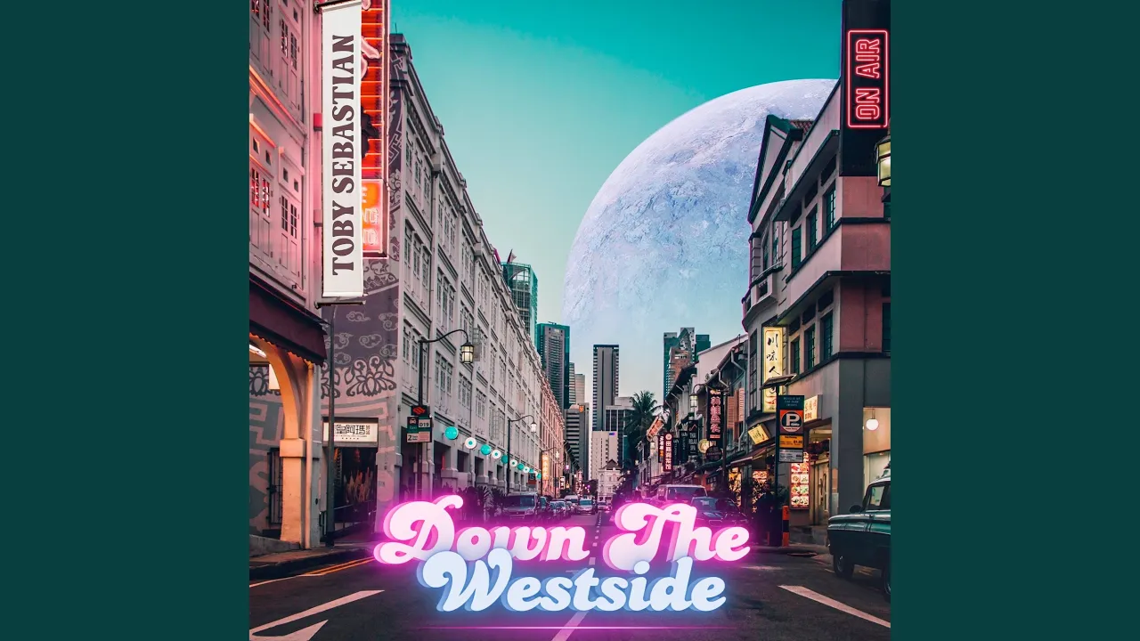 Down The Westside Down The Westside