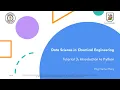 Data Science in Chemical Engineering 3 - Introduction to Python