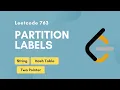 Partition Labels Leetcode 763 String Hash Table Two Pointer