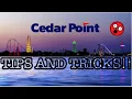 Cedar Point Tips and Tricks