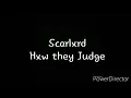 Scarlxrd Hxw they judge