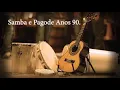 Download Lagu Samba e Pagode Anos 90