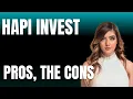 Hapi Invest App The Pros The Cons