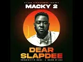 Download Lagu Macky 2 - Dear Slap Dee [Audio]