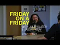 Ed O'Brien on Radiohead & Blue Morpho | Friday on a Friday on The SoCal Sound