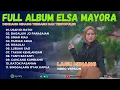 USAH DI RATOI ELSA MAYORA FULL ALBUM - Dendang Minang Terbaru Dan Terpopuler