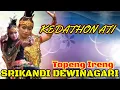 Download Lagu Kedathon ati lagu topeng ireng srikandi dewinagari