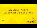 Mysqli Insert Query Error 2019 Resolved