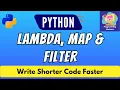 Python Lambda Map and Filter Functions Explained For Beginners
