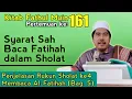 Syarat Sah Baca Fatihah Dalam Sholat | Kajian Kitab Fathul Muin °Eps 161 | KH Fakhruddin Al Bantani