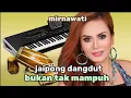 Lagu (PULEN BANGET)BUKAN TAK MAMPUH-ORGEN TUNGGAL VERSI RAMPAK JAIPONG