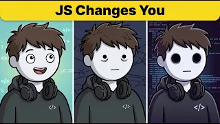 Your Life at Every Level of JavaScript The Language That Never Says No